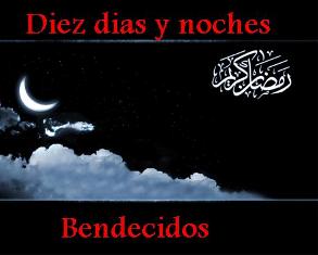 Diez d&iacute;as y noches bendecidos (Parte 1)